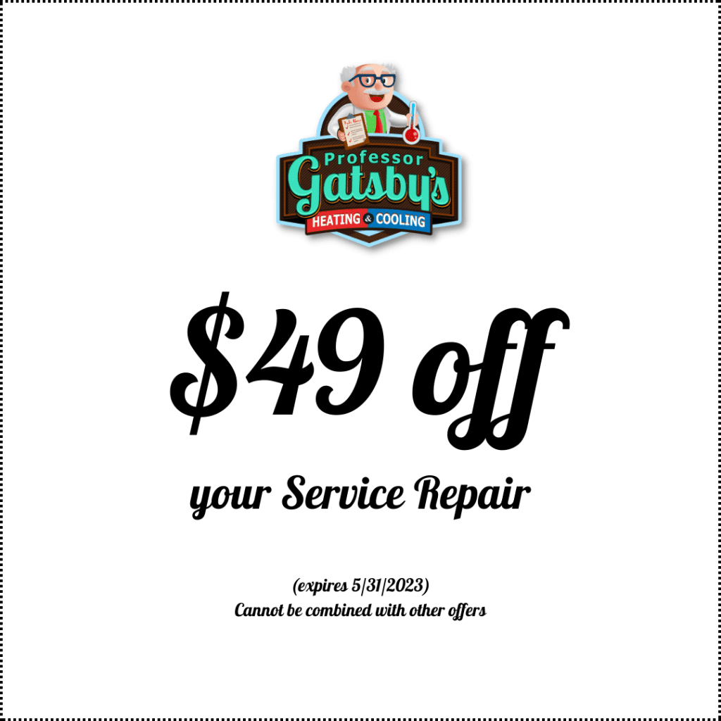 $49 Gas FurnaceAC Tune up at - Professor Gatsby's NJ Heating and Cooling